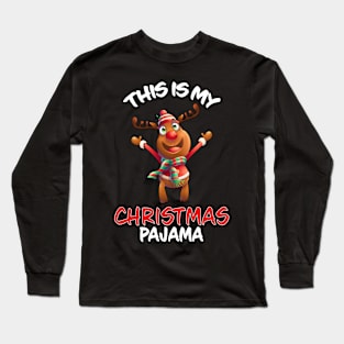 This Is My Christmas Pajama Happy Reindeer Family Matching Christmas Pajama Costume Gift Long Sleeve T-Shirt